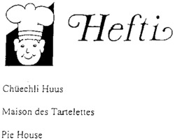 Hefti Chüechli Huus Maison des Tartelettes Pie House