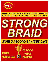 WFT STRONG BRAID WORLD RECORD BRAIDED LINE