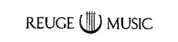 REUGE MUSIC