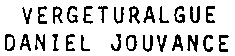VERGETURALGUE DANIEL JOUVANCE