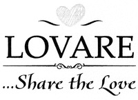 LOVARE ...Share the Love