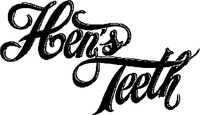 Hen's Teeth