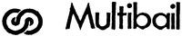 Multibail
