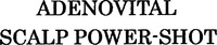 ADENOVITAL SCALP POWER-SHOT