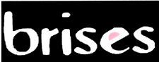 brises