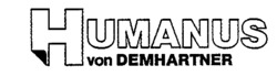 HUMANUS von DEMHARTNER