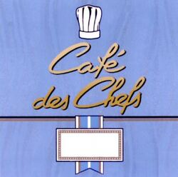 Café des Chefs