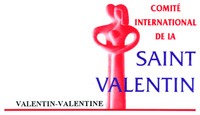 COMITÉ INTERNATIONAL DE LA SAINT VALENTIN VALENTIN-VALENTINE