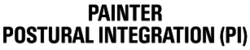 PAINTER POSTURAL INTEGRATION (PI)