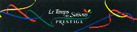 Le Temps des Saisons PRESTIGE