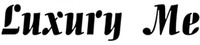 Luxury Me