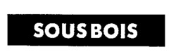 SOUSBOIS