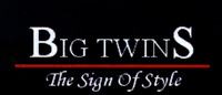BIG TWINS The Sign Of Style