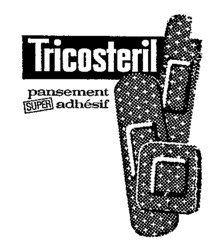 Tricosteril pansement SUPER adhésif