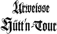 Urweisse Hütt'n-Tour