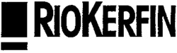 RIOKERFIN