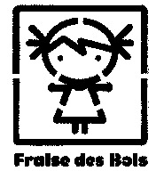 Fraise des Bois
