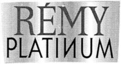 RÉMY PLATINUM