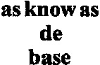 as know as de base