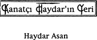 Kanatçi Haydar'in Yeri Haydar Asan