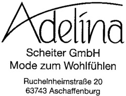 Adelina Scheiter GmbH Mode zum Wohlfühlen