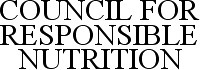 COUNCIL FOR RESPONSIBLE NUTRITION
