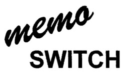 memo SWITCH