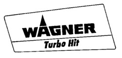 WAGNER Turbo Hit