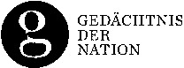 GEDÄCHTNIS DER NATION