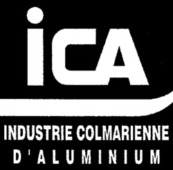 ICA INDUSTRIE COLMARIENNE D'ALUMINIUM