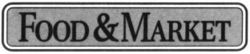 FOOD & MARKET