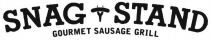 SNAG STAND GOURMET SAUSAGE GRILL