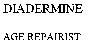 DIADERMINE AGE REPAIRIST