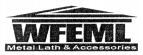 WFEML Metal Lath & Accessories