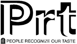 Prt PEOPLE RECOGNIZE OUR TASTE