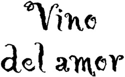 Vino del amor