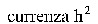 currenza h²