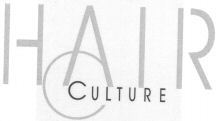 HAIR CULTURE