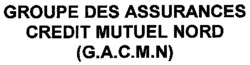GROUPE DES ASSURANCES CREDIT MUTUEL NORD CREDIT MUTUEL NORD (G.A.C.M.N)