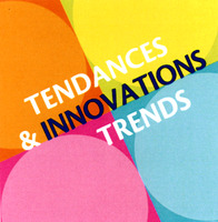 TENDANCES & INNOVATIONS TRENDS