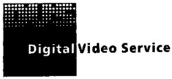 DVS Digital Video Service