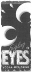 Feigling EYES VODKA-MIX-DRINK