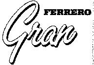 gran FERRERO