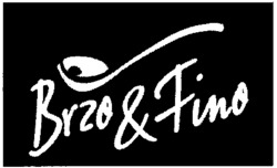 Brzo & Fino