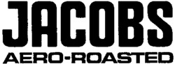 JACOBS AERO-ROASTED