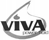 VIVA power fluid