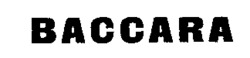 BACCARA