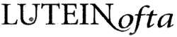 LUTEIN ofta