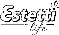 Estetti life