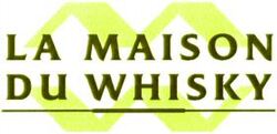 LA MAISON DU WHISKY
